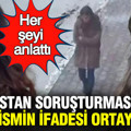 Gülistan Doku soruşturmasında kritik ismin ifadesi ortaya çıktı: Her şeyi tek tek anlattı