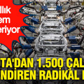 28 yıllık dönem sona eriyor: Toyota'dan 1.500 çalışanı ilgilendiren radikal karar