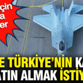 9 ülke Türkiye’nin kalbini satın almak istiyor: KAAN için sıraya girdiler