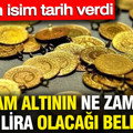 Gram altının ne zaman 10 bin lira olacağı belli oldu: Uzman isim tarih verdi