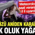 Meteoroloji ‘dikkat’ diyerek uyardı: Çok kuvvetli sağanak geliyor