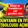 Dünyanın en iyi 30 futbolcusu açıklandı: Messi ve Ronaldo'nun yeri gündem oldu