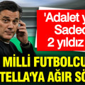 Eski milli futbolcudan Montella'ya ağır sözler: Adalet yok, sadece 2 yıldız var
