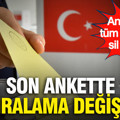 Son ankette sıralama değişti...Ankara'da tüm hesapları yeniden yaptıracak sonuçlar