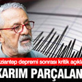 Naci Görür deprem sonrası 'Korkarım' diyerek paylaştı: Levha içleri parçalanacak