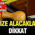 Vize alacaklar dikkat: Paranıza böyle çöküyorlar