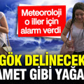 Meteoroloji il il alarm verdi: Çok kuvvetli sağanak yağış geliyor