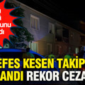 Alkollü sürücü kendi sonunu hazırladı: Nefes kesen takiple yakalandı rekor ceza yedi