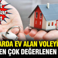 Ev alacaklar dikkat: Bu illerde konut alanlar voleyi vurdu… En çok değerlenen şehirler