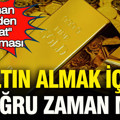 Altın almak için doğru zaman mı: Uzman isimden “fırsat” açıklaması geldi