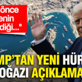 Trump'tan yeni Hürmüz Boğazı açıklaması: Daha önce kimsenin görmediği...