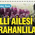 Milli ailesi ve Karahanlılar...
