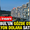 Ünlü iş insanı İstanbul’un gözde otelini 40 milyon dolara satın aldı