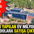 Çöpten yapılan ev milyonlarca dolara satışa çıktı: Alıcılar sıraya girdi