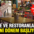 Kafe ve restoranlarda yeni dönem: 1 Temmuz’dan itibaren menüler baştan sona değişiyor
