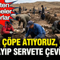Biz çöpe atıyoruz, Çin toplayıp servete çeviriyor: Kemikten bakın neler yapıyorlar