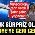 Meteoroloji tarih verdi: Gök gürültülü sağanak yağış geri geliyor