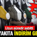 Akaryakıta uzun zaman sonra indirim geliyor