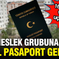Bir meslek grubuna daha yeşil pasaport geliyor: Vizesiz uçacaklar