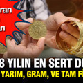 Altın fiyatları bugün ne kadar? Çeyrek, gram, yarım, tam ve bilezikte sert düşüş