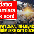Aldatıcı reklamlara artık son: Yapay zekâ, influencer ve indirimlere katı düzenleme
