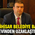 Seferihisar Belediye Başkanı görevinden uzaklaştırıldı