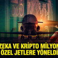 Yapay zeka ve kripto milyonerleri özel jetlere yöneldi
