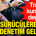 Trafik kuralları değişti: Sürücülere sıkı denetim geliyor