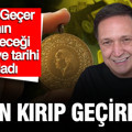 Selçuk Geçer: Altın kırıp geçirecek diyerek altının yükseleceği seviyeyi açıkladı