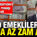 Muhammed Bayram emekli maaş zammındaki bilinmeyeni açıkladı