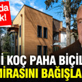 Rahmi Koç paha biçilemez mirasını bağışladı