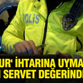 'Dur' ihtarına uymadı, cezası servet değerinde oldu