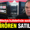 Demirören Medya satılıyor: Medya kulislerini sarsan iddia