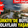 Prof. Dr. Orhan Şen duyurdu: Türkiye'ye sert dalga geliyor büyük hava olayları yaşanacak