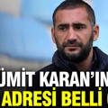 Ümit Karan serbest kaldı ilk imzayı attı: Yeni adresi belli oldu