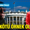 ABD, kötü örnek oluyor