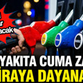 Akaryakıta cuma günü tarihi bir zam daha geliyor: 74 lira olacak