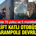 D-100 Karayolunda dehşet anları: Çift katlı otobüs şarampole devrildi