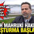 Nasuh Mahruki hakkında 15 Temmuz soruşturması