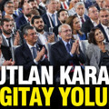 Mutlak butlan kararı bugün Yargıtay'a gönderilecek