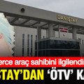 Danıştay’dan ‘ÖTV’ kararı: Binlerce araç sahibini ilgilendiriyor