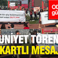 Mezuniyet töreninde pankartlı mesajlar: ODTÜ yine gündemde
