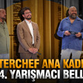 Masterchef ana kadroya giren 4. yarışmacı kim oldu? MasterChef'te ana kadro yarışmacıları...