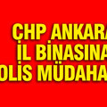 Murat Emir'den CHP Ankara İl Başkanlığı açıklaması: Polis eşliğinde binaya girildi