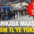 Fabrikada en düşük giydirilmiş ücret 153 bin TL oldu: İşçiler halay çekerek kutladı