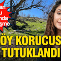 Gülistan Doku davasında kritik gelişme: Köy korucusu tutuklandı