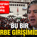 Murat Emir'den Meclis'te sert çıkış: "Bu bir darbe girişimidir"