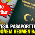 Yeşil pasaportta yeni dönem resmen başladı: Sistem tamamen değişti