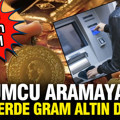ATM'lerde gram altın dönemi: Kuyumcu gibi çalışacaklar