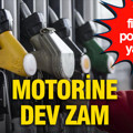 Motorine dev zam: Yeni fiyatlar pompaya yansıdı